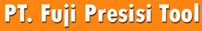 fuji presisi tool